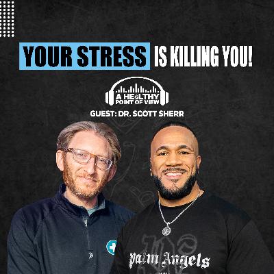 This Doctor Says Stress Is Destroying Your Mitochondria (Here’s Why!) | Dr. Scott Sherr | Ep. 118 This Doctor Says Stress Is Destroying Your Mitochondria (Here’s Why!) | Dr. Scott Sherr | Ep. 118