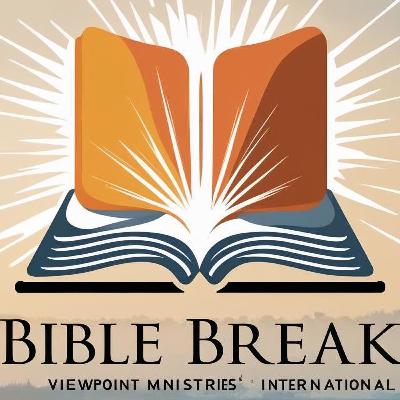 5th Bible Break-“I Will Remember: Trusting God Through the Past”