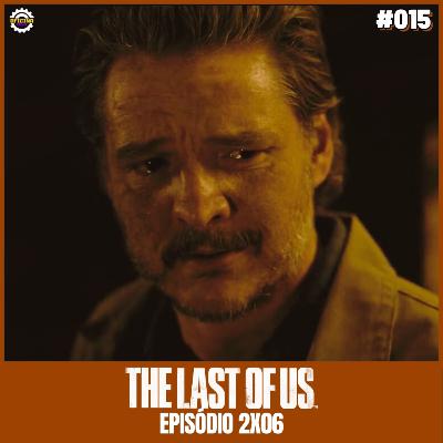 TLOU #15 - THE LAST OF US 2a temp (ep06) TLOU #15 - THE LAST OF US 2a temp (ep06)
