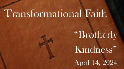 "Brotherly Kindness"