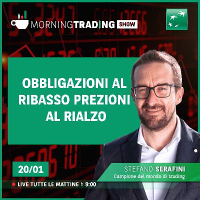 Obbligazioni al ribasso prezioni al rialzo - Morning Trading Show