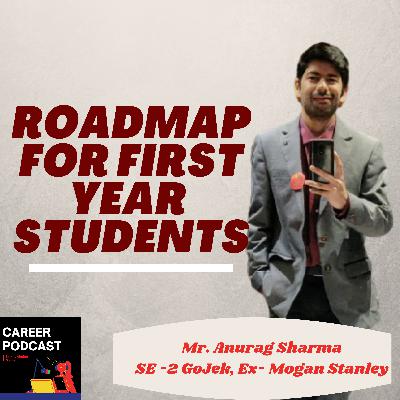 Perfect Roadmap for First Year student for FAANGM , by Anurag Sharma (GoJek, Ex- Morgan Stanley)