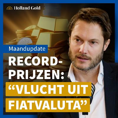 Nieuwe prijsrecords Goud & Zilver | Paul Buitink over “oververhitte” Edelmetaalmarkt