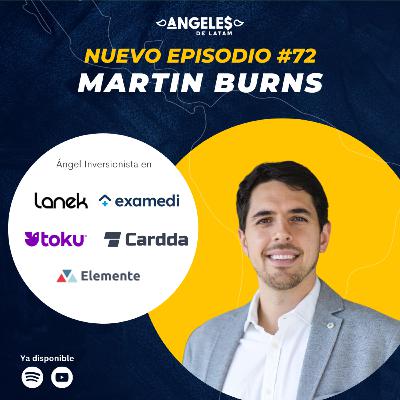 El Rol del Founder: ¿Sigue siendo el adecuado? - Martin Burns - EP72