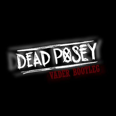 Dead Posey - Don't Stop The Evil (Vader Bootleg)