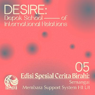 Edisi Spesial Cerita BIRAHI: Semangat Membara Support System HI UI Edisi Spesial Cerita BIRAHI: Semangat Membara Support System HI UI