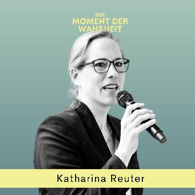 Der Moment der Wahrheit mit Katharina Reuter, Geschäftsführerin der Bundesverbandes Nachhaltige Wirtschaft Der Moment der Wahrheit mit Katharina Reuter, Geschäftsführerin der Bundesverbandes Nachhaltige Wirtschaft