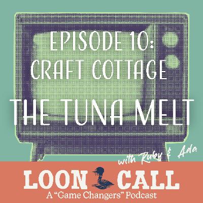 Episode 10: Deconstructing the Tuna Melt