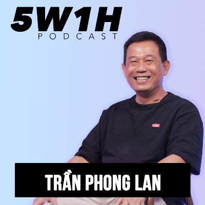 #24 Đam mê của tôi là hồi sinh những vùng đất hoang hóa | Trần Phong Lan-CEO DannyGreen | 5W1H Podcast cùng Vũ Kim Hạnh #24 Đam mê của tôi là hồi sinh những vùng đất hoang hóa | Trần Phong Lan-CEO DannyGreen | 5W1H Podcast cùng Vũ Kim Hạnh