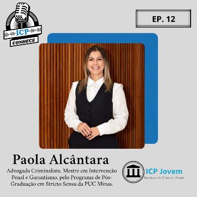 ICP Conhece - Paola Alcântara ICP Conhece - Paola Alcântara
