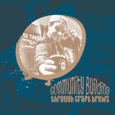 Kyle Broyles: Community building through craft brews