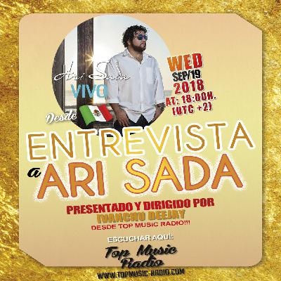 Entrevista a Ari Sada por Ivanchu Deejay en Top Music Radio
