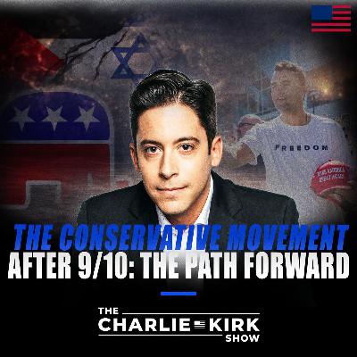 The Conservative Movement After 9/10: The Path Forward