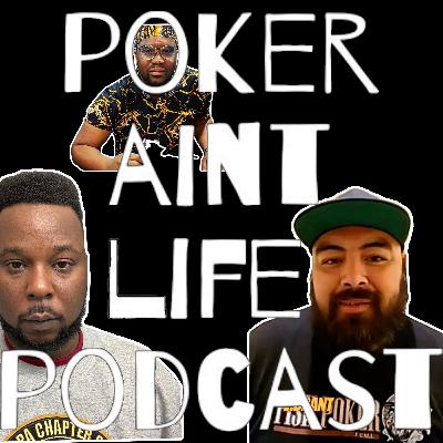 Fish Poker ♣️ The Poker Ain't Life Podcast ♣️ Episode #12