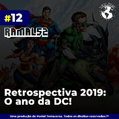 Retrospectiva 2019: O ano da DC!