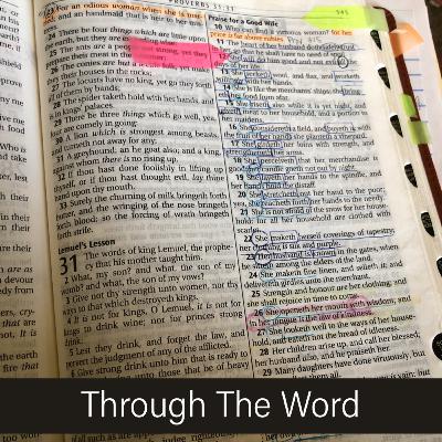 Through The Word : Proverbs 31 Through The Word : Proverbs 31