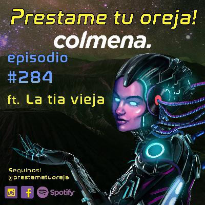 Prestame tu oreja! ft. La tia vieja E284 - T08