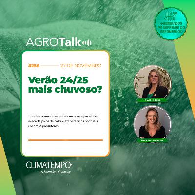 #256 Verão 24/25 mais chuvoso? #256 Verão 24/25 mais chuvoso?