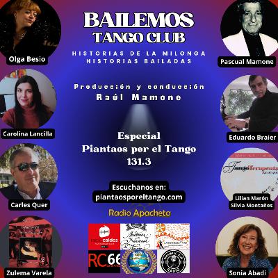 131.3 BAILEMOS TANGO CLUB 1 - Olga Besio - E. Braier - C. Lancilla - C.Quer - Vivi Mamone - S. Abadi - Z. Varela