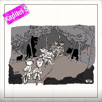 Kapitel 5: Den mørke skov