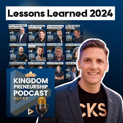 Wie der Himmel schmeckt & Lessons Learned 2024 | Kingdompreneurship Podcast | Jonathan Dubowy Wie der Himmel schmeckt & Lessons Learned 2024 | Kingdompreneurship Podcast | Jonathan Dubowy
