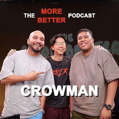 We Got The Crowman We Got The Crowman
