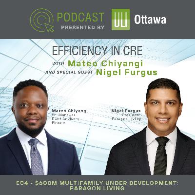 E04 - $600M Multifamily Under Development: Paragon Living