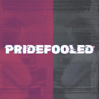 Pridefooled – The Why of Pride | Phil Posthuma Pridefooled – The Why of Pride | Phil Posthuma