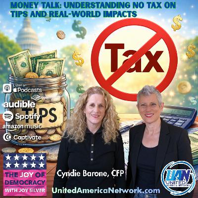 Money Talk with Cyndie Barone, CFP | Understanding No Tax on Tips and Real-World Impacts Money Talk with Cyndie Barone, CFP | Understanding No Tax on Tips and Real-World Impacts