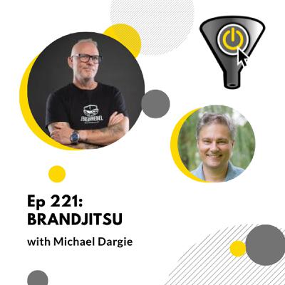 Brandjitsu, with Michael Dargie Brandjitsu, with Michael Dargie