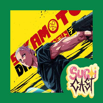 ¡Hablemos de 'Sakamoto Days'! ♨️ - Ep. 141 ¡Hablemos de 'Sakamoto Days'! ♨️ - Ep. 141
