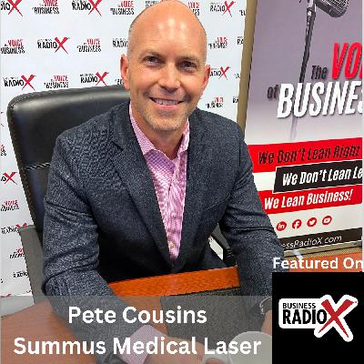 Pete Cousins, Summus Medical Laser and Host of LaserLife Insights