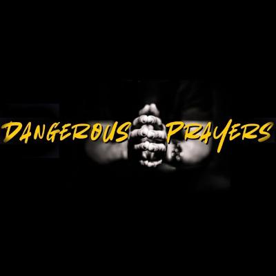 Dangerous Prayers: Vindicate Me