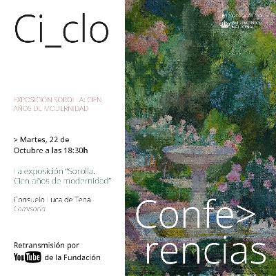 Los martes en La Galería | La exposición "Sorolla. Cien años de modernidad"