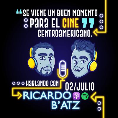 Hablando con Ricardo B'atz