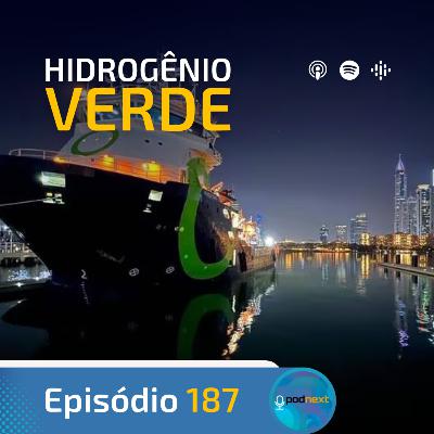Ep. 187- Hidrogênio Verde