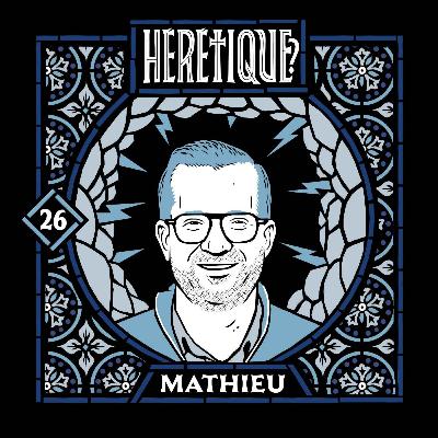 26.1/3 La déconstruction de Mathieu, fils de pasteur - "Il faut que je sois parfait"