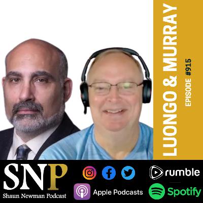#915 - Tom Luongo & LTC Steven Murray