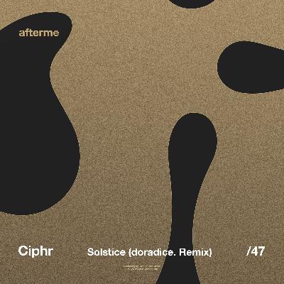 Ciphr - Solstice (doradice. Remix)