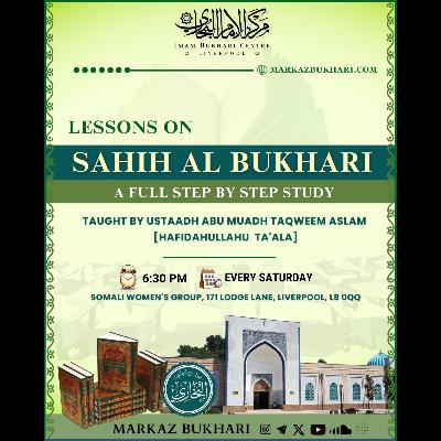 Sahih Al Bukhari: Introduction Lesson 1 Sahih Al Bukhari: Introduction Lesson 1
