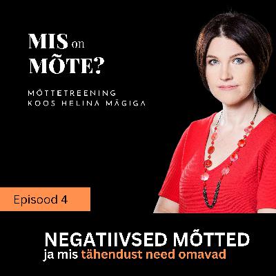 Kuidas vabaneda negatiivsetest mõtetest? (mom #4) Kuidas vabaneda negatiivsetest mõtetest? (mom #4)