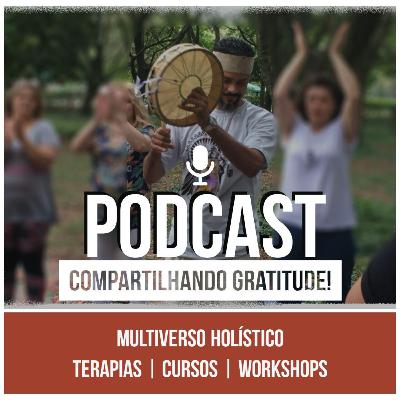 Podcast da Gratitude - #1T3EP - Recomeçar é sempre possível