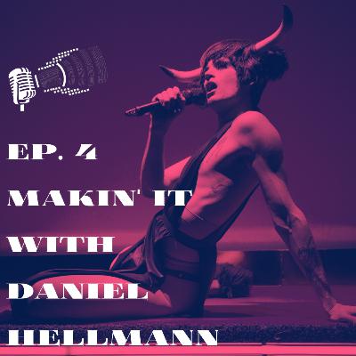 Makin' It With Daniel Hellmann