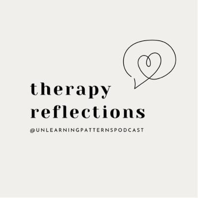 Therapy Reflections: leaning into vulnerability, asking for help & taking care of ourselves