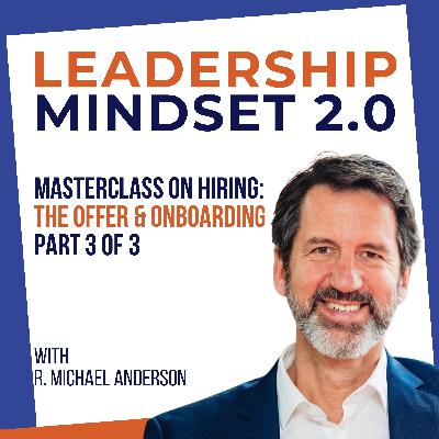 Masterclass on Hiring (3/3): The Offer & Onboarding