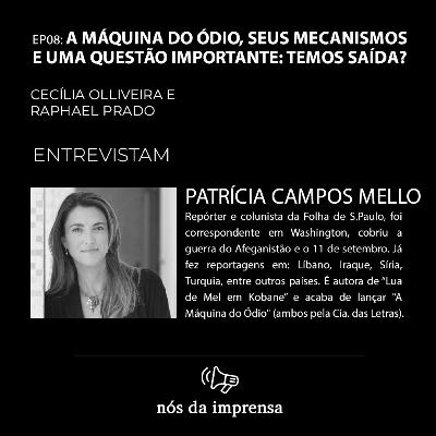 #8 - A Máquina do Ódio, seus mecanismos e uma questão importante: temos saída?