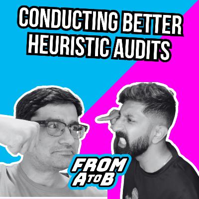 Conducting Better Heuristic Audits ft. Rishi Rawat