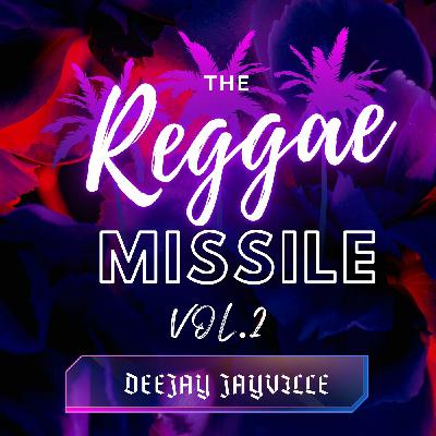 Reggae Missile Vol.2