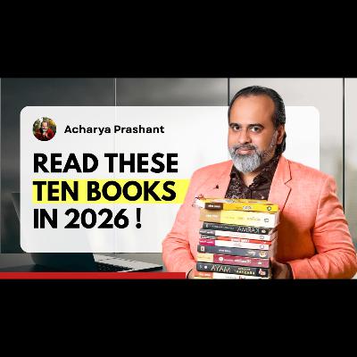Acharya Prashant Books I’ll Read in 2026 | My 10-Book Reading List | Hindi Gharana |