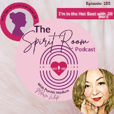 I’m in the Hot Seat with Jill (Part 1).